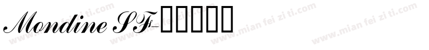 Mondine SF字体转换